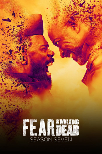 Xác Sống Đáng Sợ (Phần 7) - Fear the Walking Dead (Season 7) (2021)