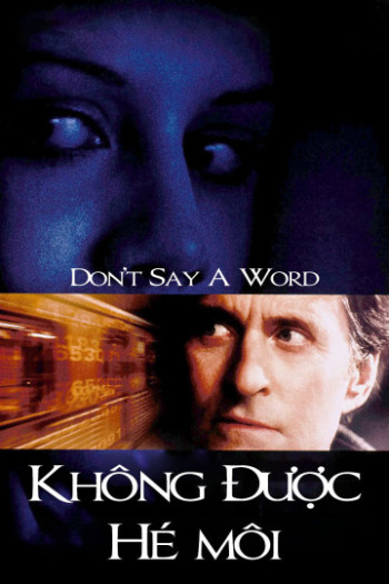 Không Được Hé Môi - Don&#x27;t Say a Word (2001)