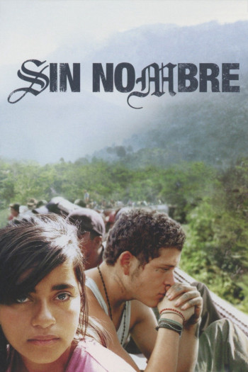 Không tên - Sin Nombre (2009)