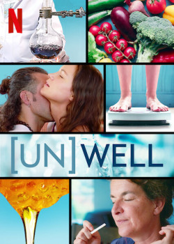 (Không) Tốt cho sức khỏe - (Un)Well (2020)