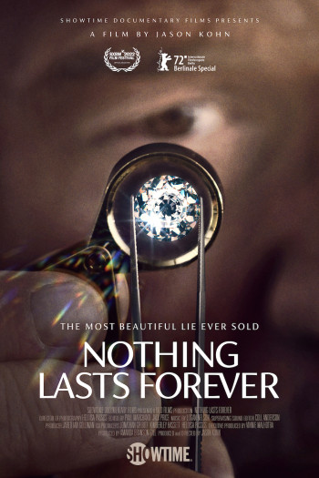 Kim cương chẳng phải vĩnh hằng - Nothing Lasts Forever (2022)