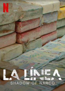 La Línea: Lằn ranh luật pháp - La Línea: Shadow of Narco (2020)