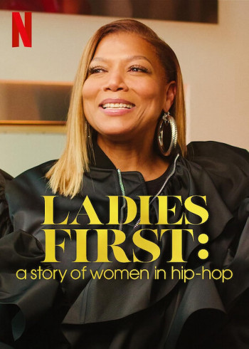 Ladies First: Câu chuyện về phụ nữ trong hip-hop - Ladies First: A Story of Women in Hip-Hop