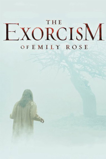 Lễ trừ tà của Emily Rose - The Exorcism of Emily Rose (2005)