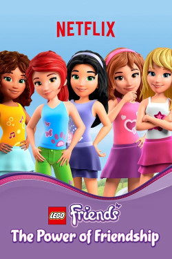 LEGO Friends: Sức mạnh của tình bạn - LEGO Friends: The Power of Friendship