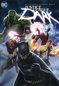 Liên Minh Công Lý Bóng Đêm - Justice League Dark (2017)