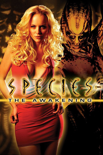 Loài Ác Độc 4: Tỉnh Giấc - Species: The Awakening (2007)