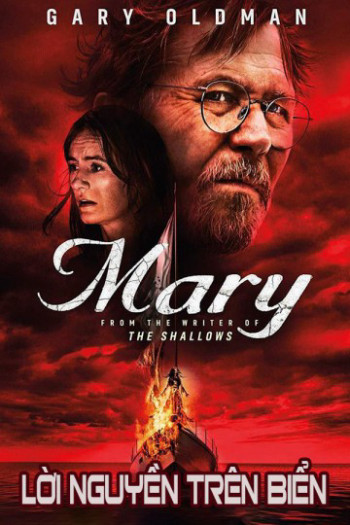 Lời Nguyền Trên Biển - Mary (2019)
