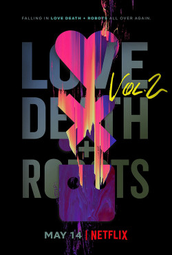 Love, Death & Robots (Phần 2) - Love, Death & Robots (Season 2) (2021)
