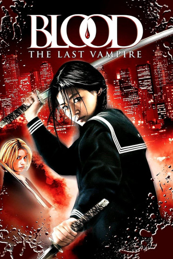  Ma Cà Rồng Cuối Cùng - Blood: The Last Vampire (2009)