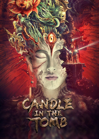 Ma Thổi Đèn: Tinh Tuyệt Cổ Thành (Điện Ảnh) - Candle in the Tomb (2022)