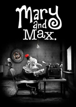 Mary and Max - Mary and Max (2009)
