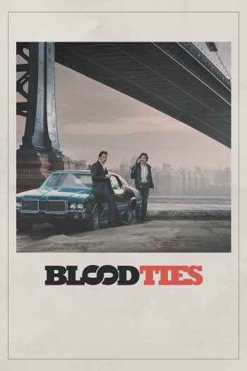 Máu Mủ - Blood Ties (2013)