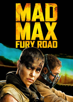 Max Điên: Con Đường Tử Thần - Mad Max: Fury Road (2015)