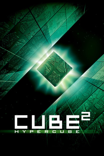 Mê Cung Lập Phương 2: Siêu Lập Phương - Cube²: Hypercube