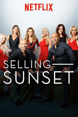 Môi giới hoàng hôn (Phần 1) - Selling Sunset (Season 1) (2019)