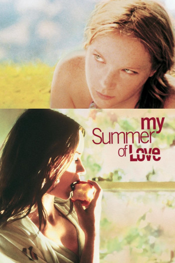 Mối Tình Mùa Hè - My Summer of Love (2005)