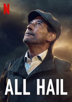 Mưa đá - All Hail (2022)
