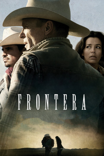 Muôn Dặm Vó Ngựa - Frontera (2014)
