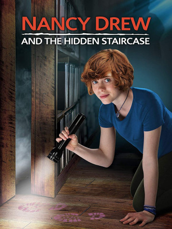 Nancy Drew và chiếc cầu thang ẩn - Nancy Drew and the Hidden Staircase (2019)