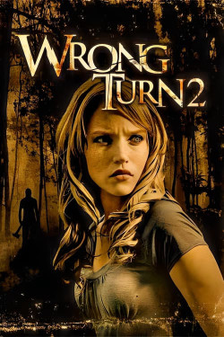 Ngã Rẽ Tử Thần 2 - Wrong Turn 2: Dead End (2007)