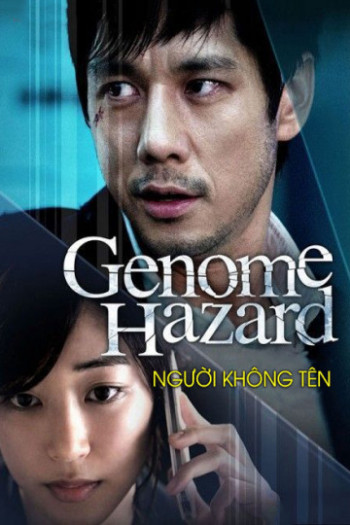 Người Không Tên - Genome Hazard (2014)
