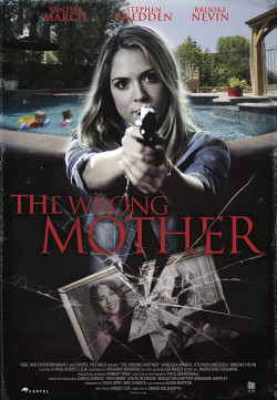 Người Mẹ Thật Sự - The Wrong Mother (2017)