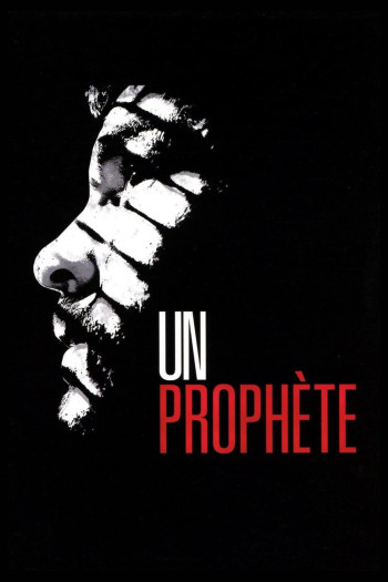 Nhà Tiên Tri - A Prophet (2009)