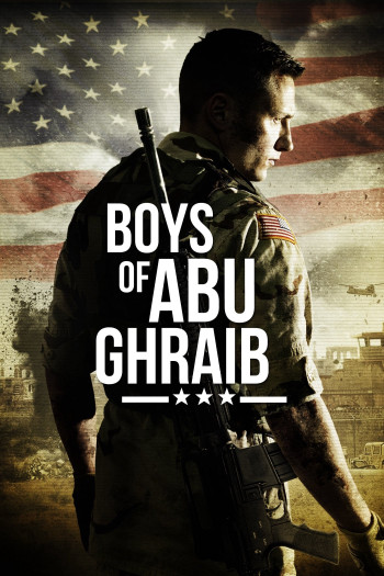 Nhà Tù Abu Ghraib - Boys of Abu Ghraib (2014)
