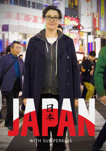 Nhật Bản cùng Sue Perkins - Japan with Sue Perkins (2019)