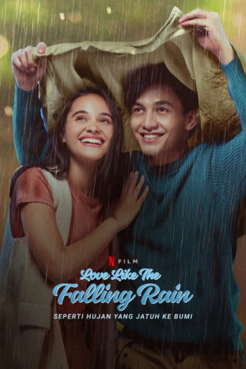 Như cơn mưa rơi trên mặt đất - Love Like the Falling Rain (2020)