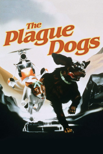 Những Chú Chó Mang Bệnh Dịch Hạch - The Plague Dogs (1982)