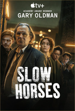 Những Điệp Viên Hết Thời (Ngựa Chậm) - Slow Horses (2022)