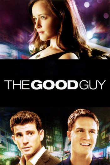 Những Người Tốt - The Good Guy (2009)