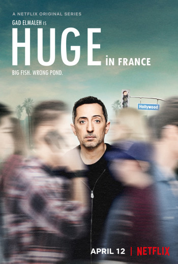Nổi tiếng đất Pháp - Huge in France (2019)