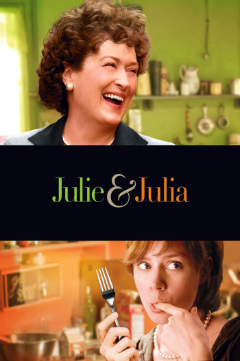 Nữ Đầu Bếp - Julie & Julia (2009)