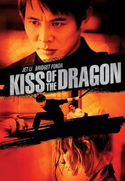 Nụ Hôn Của Rồng - Kiss of the Dragon (2001)