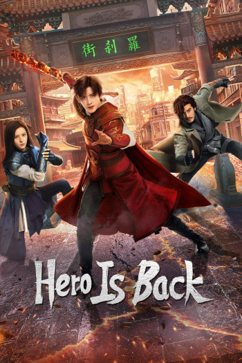 Phố Trấn Hồn: Nhiệt Huyết Sục Sôi - Hero Is Back