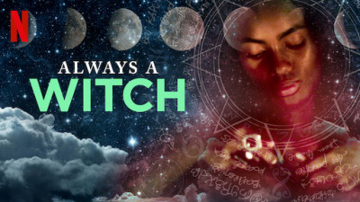 Phù Thủy Vượt Thời Gian (Phần 1) - Always a Witch (Season 1)