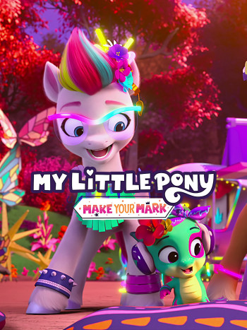 Pony bé nhỏ: Tạo dấu ấn riêng (Phần 4) - My Little Pony: Make Your Mark (Season 4)