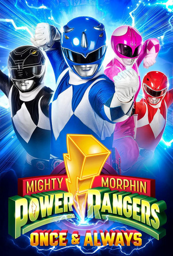 Power Rangers: Một lần và mãi mãi - Mighty Morphin Power Rangers: Once &amp; Always