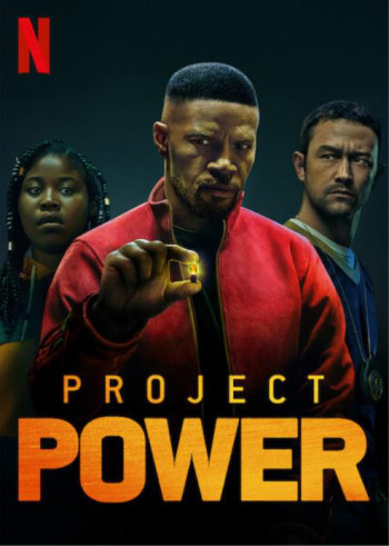 Project Power: Dự án siêu năng lực - Project Power (2020)