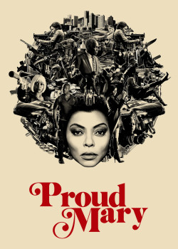 Proud Mary - Proud Mary (2018)