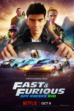 Quá nhanh quá nguy hiểm: Điệp viên tốc độ (Phần 2) - Fast & Furious Spy Racers (Season 2) (2020)