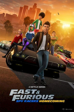 Quá nhanh quá nguy hiểm: Điệp viên tốc độ (Phần 6) - Fast & Furious Spy Racers (Season 6) (2021)