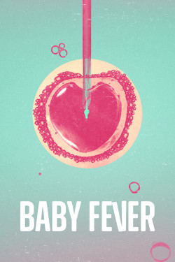 Rắc rối bé bi - Baby Fever (2022)