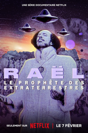 Raël: Nhà tiên tri ngoài hành tinh - Raël: The Alien Prophet