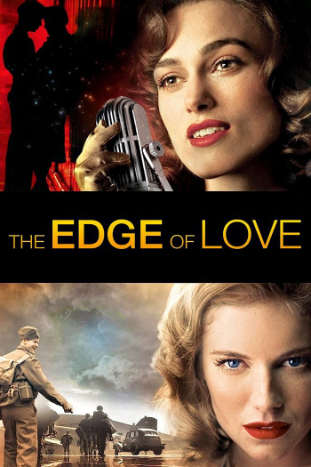 Ranh Giới Tình Yêu - The Edge of Love (2008)