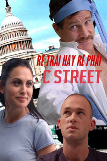 Rẽ Trái Hay Rẽ Phải - C Street (2017)