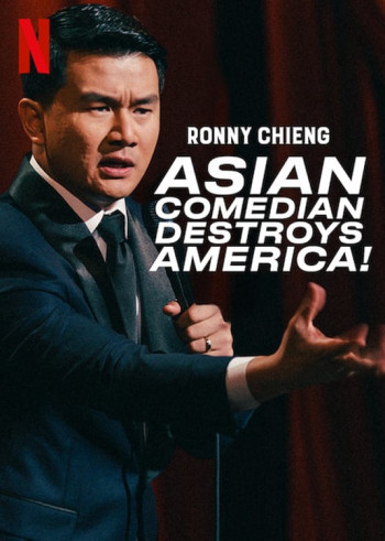 Ronny Chieng: Asian Comedian Destroys America! - Ronny Chieng: Asian Comedian Destroys America! (2019)